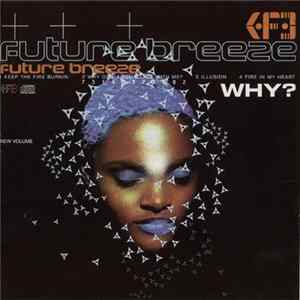 Future Breeze - Why? FLAC album