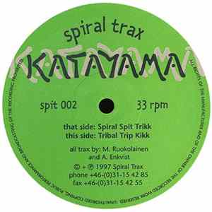 Katayama - Spiral Spit Trikk / Tribal Trip Kikk FLAC album
