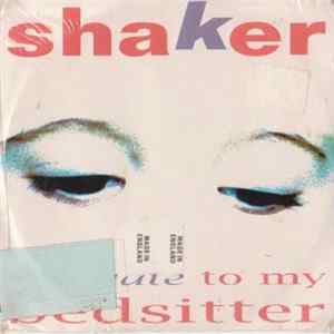 Shaker - The Gate To My Bedsitter FLAC album