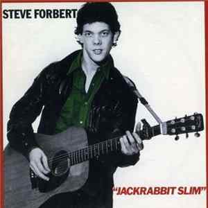 Steve Forbert - Jackrabbit Slim FLAC album