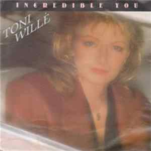 Toni Willé - Incredible You FLAC album