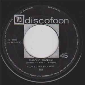 Leon Et Ses Ku - Klux - Dansez, Dansez FLAC album