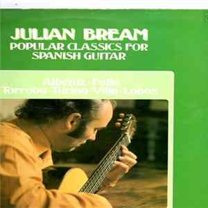 Julian Bream - Popular Classics For Spanish Guitar FLAC album