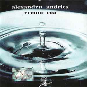 Alexandru Andrieș - Vreme Rea FLAC album