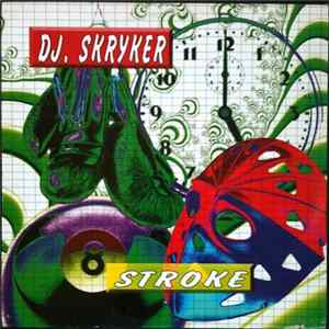 DJ Skryker - Stroke FLAC album