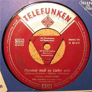 Gisela Griffel - Diesmal Muß Es Liebe Sein / Am Ende Der Welt FLAC album