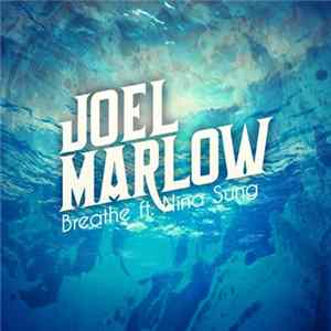 Joel Marlow Ft. Nina Sung - Breathe FLAC album
