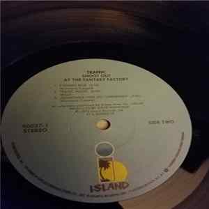 Traffic - Shoot Out At The Fantasy Factory FLAC album