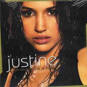 Justine - Que Veux-Tu Que Je Fasse? FLAC album