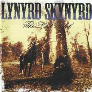 Lynyrd Skynyrd - The Last Rebel FLAC album