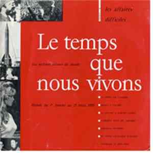 Various - Le Temps Que Nous Vivons Numéro 4 - Les Archives Sonores Du Monde FLAC album