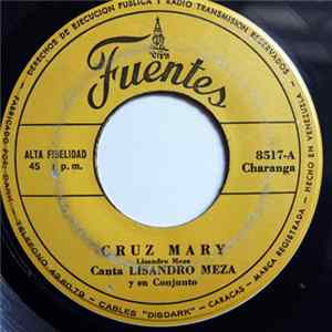 Lisandro Meza Y Su Conjunto - Cruz Mary / Sombra FLAC album