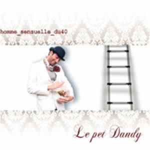Homme_sensuelle_du40 - Le Pet Dandy FLAC album