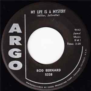 Rod Bernard - My Life Is A Mystery FLAC album