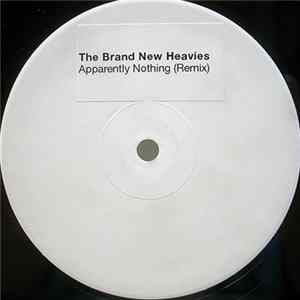The Brand New Heavies Featuring Carleen Anderson - Apparently Nothing (Remix) FLAC album