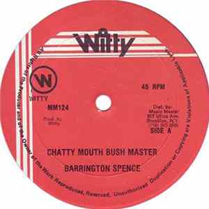 Barrington Spence / Lloydy Stiff - Chatty Mouth Bush Master / Must Get It FLAC album