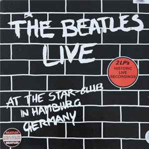 The Beatles - The Beatles Live At The Star-Club In Hamburg Germany FLAC album