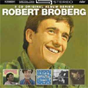 Robert Broberg - 5 CD Original Album Serien FLAC album