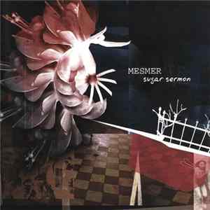 Mesmer - Sugar Sermon FLAC album