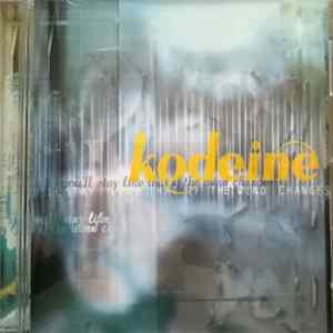 Kodeine - You'll Stay Like That If The Wind Changes FLAC album