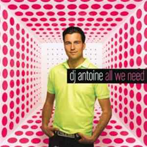 DJ Antoine - All We Need FLAC album