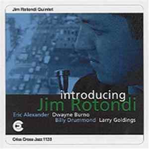 Jim Rotondi Quintet - Introducing Jim Rotondi FLAC album