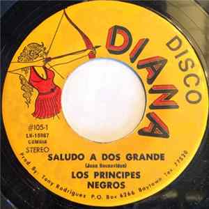 Los Principes Negros - Saludo A Dos Grande FLAC album