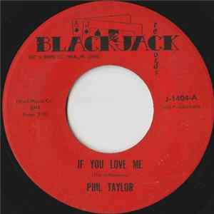 Phil Taylor - If You Love Me / Can't Help Lovin That Man FLAC album