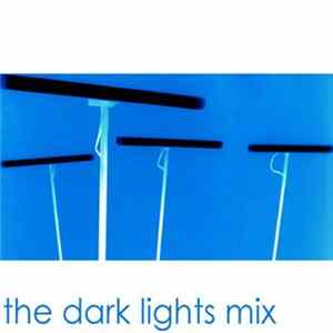Various - The Dark Lights Mix FLAC album