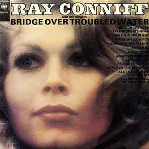 Ray Conniff And The Singers - Bridge Over Troubled Water FLAC album