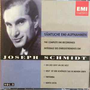 Joseph Schmidt - Sämtliche Emi-Aufnahmen / Complete Emi Recordings, Vol. 2 FLAC album