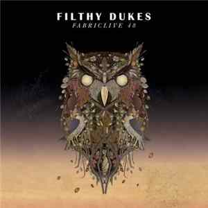 Filthy Dukes - FabricLive 48 FLAC album