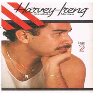 Harvey Malaiholo, Ireng Maulana - Bag. 2 FLAC album