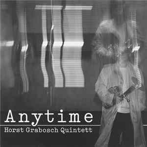 Horst Grabosch Quintett - Anytime FLAC album