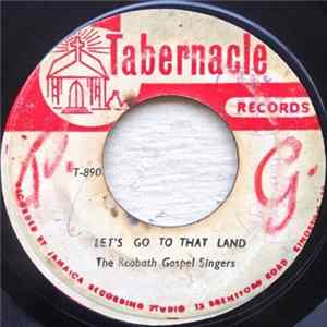 The Reobath Gospel Singers, The Heavenly Voices - Crime Is Taking Over The Nation / Let's Go To That Land FLAC album