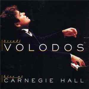 Arcadi Volodos - Live At Carnegie Hall FLAC album