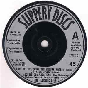 Electric Eels - Not In Love (With The Modern World) FLAC album