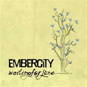 Embercity - Waiting For June FLAC album