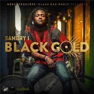 RoryStoneLove Presents Samory I - Black Gold FLAC album