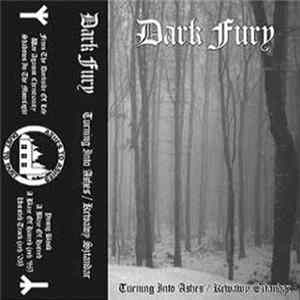Dark Fury - Turning Into Ashes / Krwawy Sztandar FLAC album