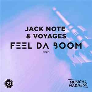 Jack Note & Voyages - Feel Da Boom FLAC album
