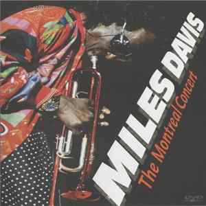 Miles Davis - The Montreal Concert FLAC album