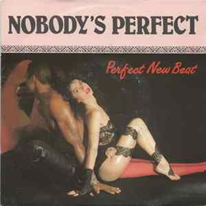 Perfect New Beat - Nobody's Perfect FLAC album