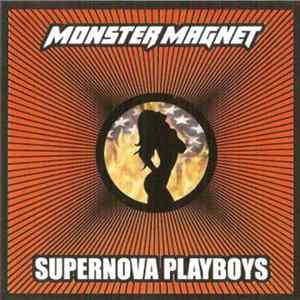 Monster Magnet - Supernova Playboys FLAC album
