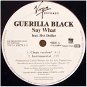 Guerilla Black feat. Hot Dollar - Say What FLAC album
