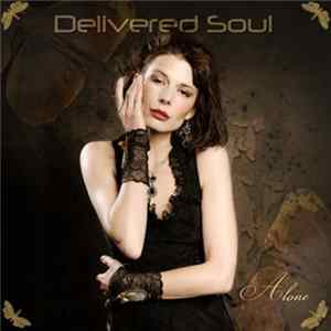 Delivered Soul - Alone FLAC album