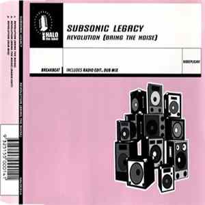 Subsonic Legacy - Revolution (Bring The Noise) FLAC album