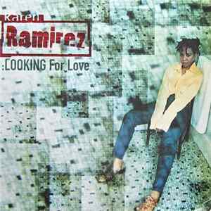 Karen Ramirez - Looking For Love FLAC album