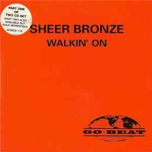 Sheer Bronze Featuring Lisa Millett - Walkin' On FLAC album