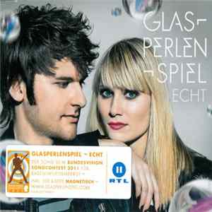Glasperlenspiel - Echt FLAC album